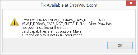 VFW_E_DDRAW_CAPS_NOT_SUITABLE 수정(오류 오류 0x80040273)