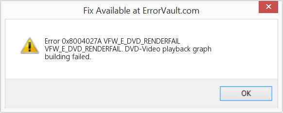 VFW_E_DVD_RENDERFAIL 수정(오류 오류 0x8004027A)