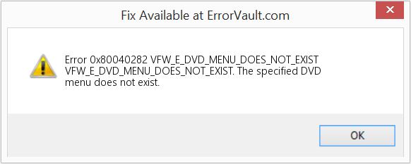 VFW_E_DVD_MENU_DOES_NOT_EXIST 수정(오류 오류 0x80040282)