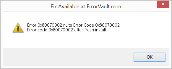 nLite 오류 코드 0x80070002 수정(오류 오류 0x80070002)