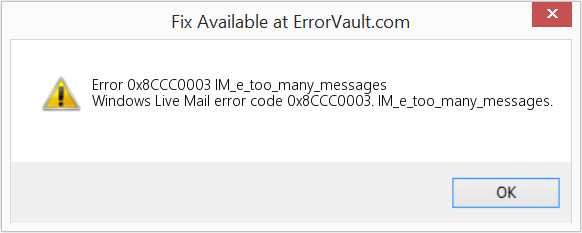 다운로드 오류 <?php echo $number; ?> (IM_e_too_many_messages) 복구 도구 IM_e_too_many_messages 수정(오류 오류 0x8CCC0003)