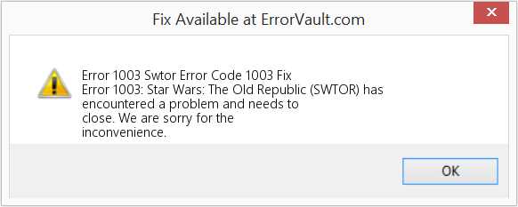 Swtor 오류 코드 1003 수정 수정(오류 오류 1003)