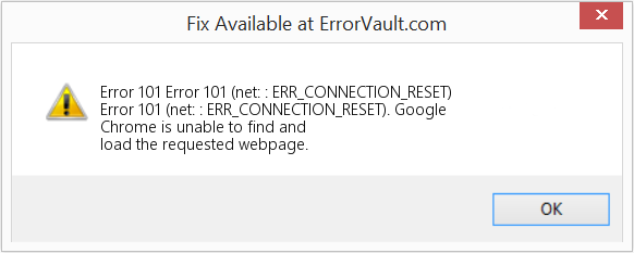 오류 101(net: : ERR_CONNECTION_RESET) 수정(오류 오류 101)