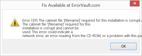 이 설치에 필요한 캐비닛 파일 '[filename]'이(가) 손상되어 사용할 수 없습니다. 수정(오류 오류 1335)