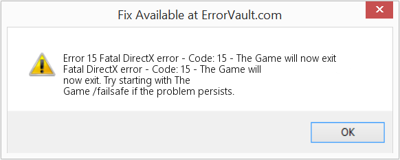 다운로드 오류 <?php echo $number; ?> (치명적인 DirectX 오류 - 코드: 15 - 이제 게임이 종료됩니다.) 복구 도구 치명적인 DirectX 오류 - 코드: 15 - 이제 게임이 종료됩니다. 수정(오류 오류 15)