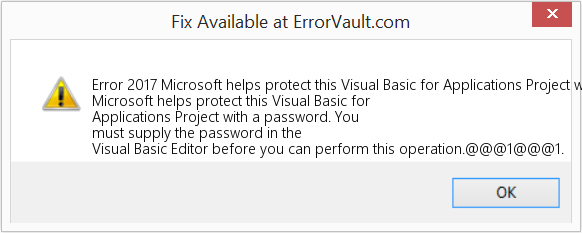 Microsoft는 이 Visual Basic for Applications 프로젝트를 암호로 보호하도록 돕습니다. 수정(오류 오류 2017)