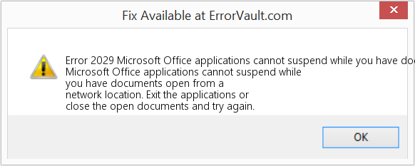 네트워크 위치에서 문서가 열려 있는 동안에는 Microsoft Office 응용 프로그램을 일시 중단할 수 없습니다. 수정(오류 오류 2029)