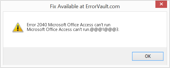 Microsoft Office Access를 실행할 수 없습니다. 수정(오류 오류 2040)