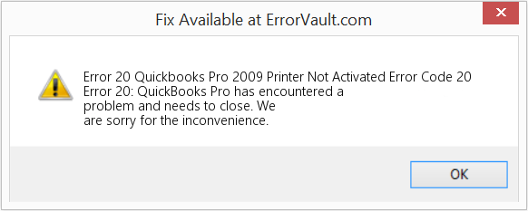 Quickbooks Pro 2009 프린터가 활성화되지 않음 오류 코드 20 수정(오류 오류 20)