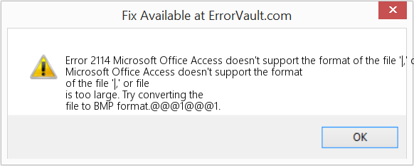 Microsoft Office Access에서 '|' 파일 형식을 지원하지 않거나 파일이 너무 큽니다. 수정(오류 오류 2114)