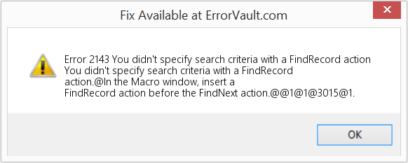 FindRecord 작업으로 검색 기준을 지정하지 않았습니다. 수정(오류 오류 2143)