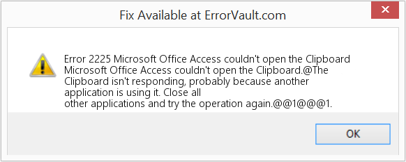 Microsoft Office Access에서 클립보드를 열 수 없습니다. 수정(오류 오류 2225)