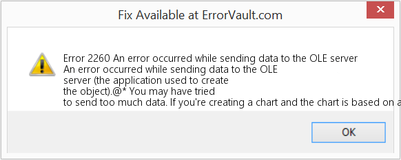 OLE 서버로 데이터를 보내는 동안 오류가 발생했습니다. 수정(오류 오류 2260)