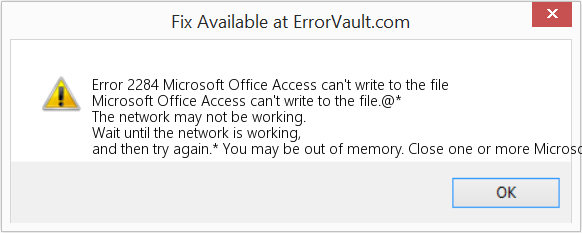 Microsoft Office Access에서 파일에 쓸 수 없습니다. 수정(오류 오류 2284)