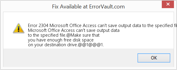 Microsoft Office Access에서 출력 데이터를 지정된 파일에 저장할 수 없습니다. 수정(오류 오류 2304)