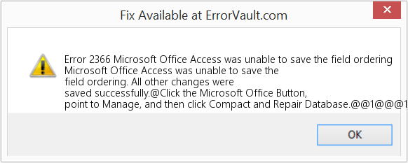 Microsoft Office Access에서 필드 순서를 저장할 수 없습니다. 수정(오류 오류 2366)