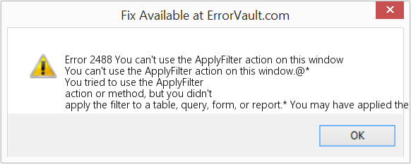 이 창에서는 ApplyFilter 작업을 사용할 수 없습니다. 수정(오류 오류 2488)