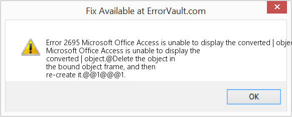 Microsoft Office Access는 변환된 표시할 수 없습니다 | 물체 수정(오류 오류 2695)