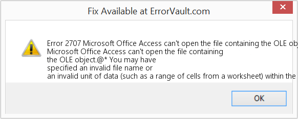 Microsoft Office Access에서 OLE 개체가 포함된 파일을 열 수 없습니다. 수정(오류 오류 2707)