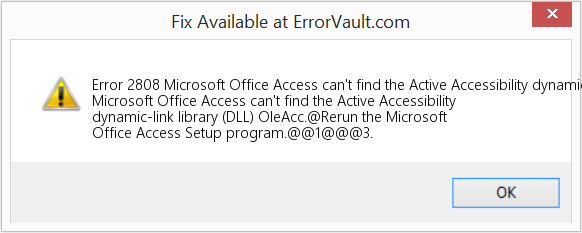 Microsoft Office Access에서 Active Accessibility DLL(동적 연결 라이브러리) OleAcc를 찾을 수 없습니다. 수정(오류 오류 2808)