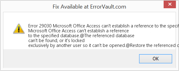 Microsoft Office Access에서 지정된 데이터베이스에 대한 참조를 설정할 수 없습니다. 수정(오류 오류 29030)