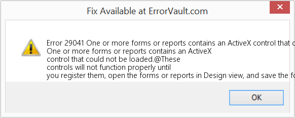 하나 이상의 양식 또는 보고서에 로드할 수 없는 ActiveX 컨트롤이 포함되어 있습니다. 수정(오류 오류 29041)