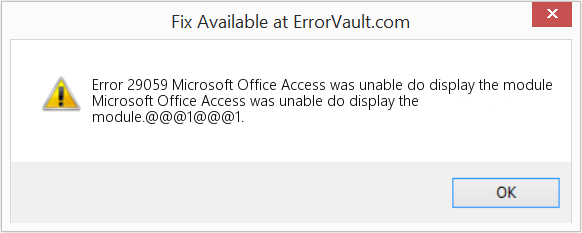 Microsoft Office Access에서 모듈을 표시할 수 없습니다. 수정(오류 오류 29059)