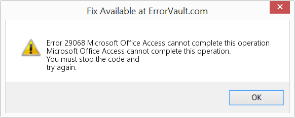 Microsoft Office Access에서 이 작업을 완료할 수 없습니다. 수정(오류 오류 29068)