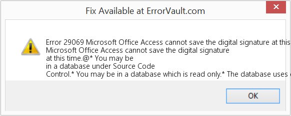 현재 Microsoft Office Access에서 디지털 서명을 저장할 수 없습니다. 수정(오류 오류 29069)