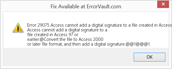 Access는 Access 97 또는 이전 버전에서 만든 파일에 디지털 서명을 추가할 수 없습니다. 수정(오류 오류 29075)