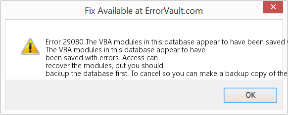 이 데이터베이스의 VBA 모듈이 오류와 함께 저장된 것 같습니다. 수정(오류 오류 29080)
