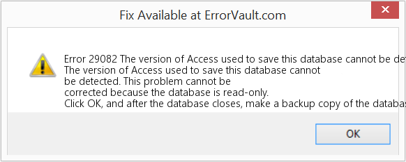 이 데이터베이스를 저장하는 데 사용된 Access 버전을 검색할 수 없습니다. 수정(오류 오류 29082)