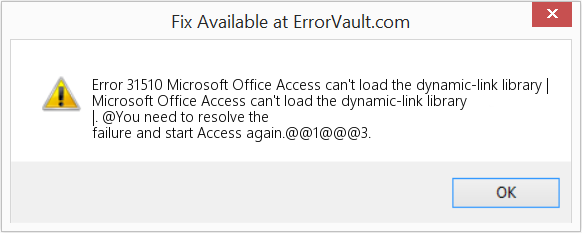 다운로드 오류 <?php echo $number; ?> (Microsoft Office Access에서 동적 연결 라이브러리를 로드할 수 없습니다.) 복구 도구 Microsoft Office Access에서 동적 연결 라이브러리를 로드할 수 없습니다. 수정(오류 오류 31510)