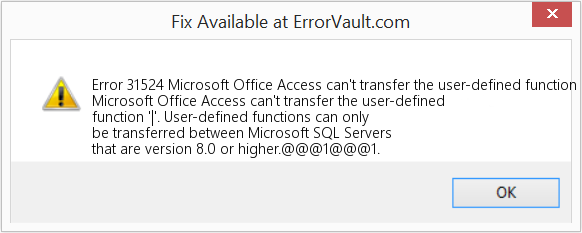 Microsoft Office Access에서 사용자 정의 함수 '|'를 전송할 수 없습니다. 수정(오류 오류 31524)