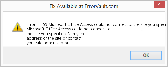 Microsoft Office Access에서 지정한 사이트에 연결할 수 없습니다. 수정(오류 오류 31559)