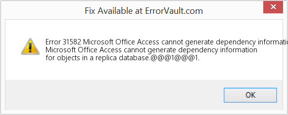Microsoft Office Access는 복제본 데이터베이스의 개체에 대한 종속성 정보를 생성할 수 없습니다. 수정(오류 오류 31582)