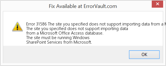 지정한 사이트는 Microsoft Office Access 데이터베이스에서 데이터 가져오기를 지원하지 않습니다. 수정(오류 오류 31586)