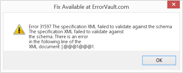 사양 XML이 스키마에 대해 유효성을 검사하지 못했습니다. 수정(오류 오류 31597)