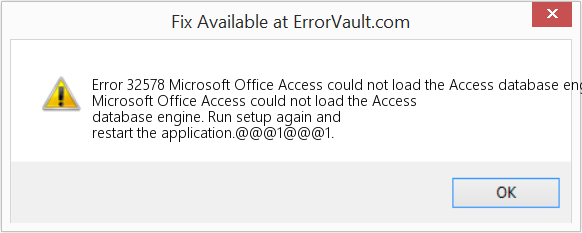 Microsoft Office Access에서 Access 데이터베이스 엔진을 로드할 수 없습니다. 수정(오류 오류 32578)