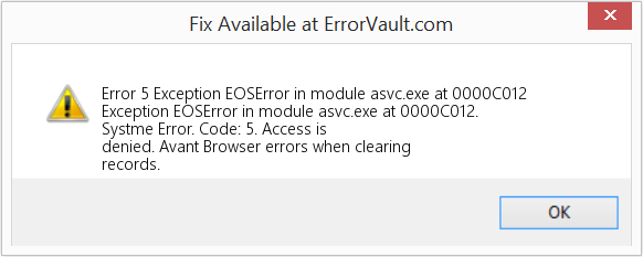 0000C012에서 asvc.exe 모듈의 예외 EOSError 수정(오류 오류 5)