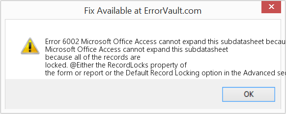 모든 레코드가 잠겨 있기 때문에 Microsoft Office Access에서 이 하위 데이터시트를 확장할 수 없습니다. 수정(오류 오류 6002)