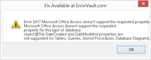 Microsoft Office Access는 이 유형의 데이터베이스 개체에 대해 요청된 속성을 지원하지 않습니다. 수정(오류 오류 6017)