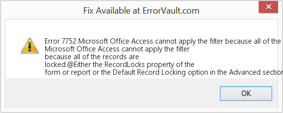 모든 레코드가 잠겨 있으므로 Microsoft Office Access에서 필터를 적용할 수 없습니다. 수정(오류 오류 7752)