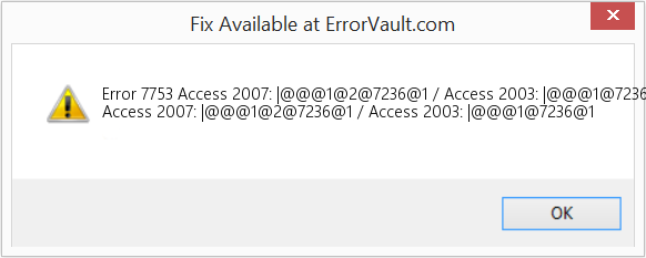 액세스 2007: |@@@1@2@7236@1 / 액세스 2003: |@@@1@7236@1 수정(오류 오류 7753)