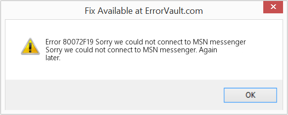 죄송합니다. MSN 메신저에 연결할 수 없습니다. 수정(오류 오류 80072F19)