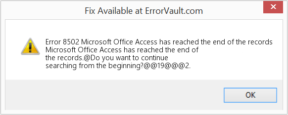 Microsoft Office Access가 기록의 끝에 도달했습니다. 수정(오류 오류 8502)
