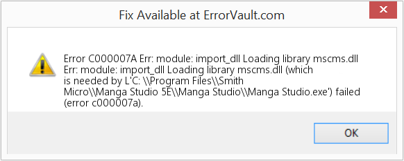 오류: 모듈: import_dll 라이브러리 mscms.dll 로드 중 수정(오류 오류 C000007A)