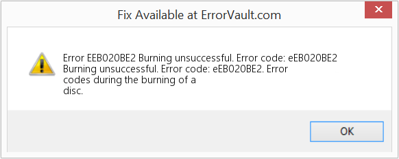 굽기에 실패했습니다. 오류 코드: eEB020BE2 수정(오류 오류 EEB020BE2)