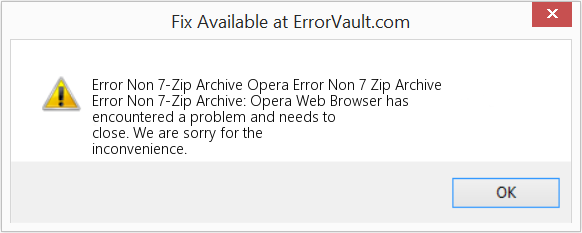 Opera 오류 비 7 Zip 아카이브 수정(오류 오류 비 7-Zip 아카이브)