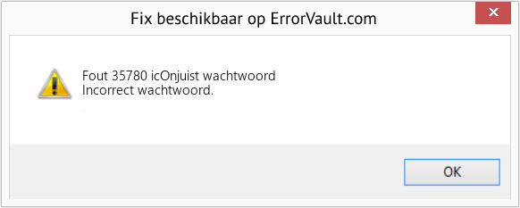 Fix icOnjuist wachtwoord (Fout Fout 35780)